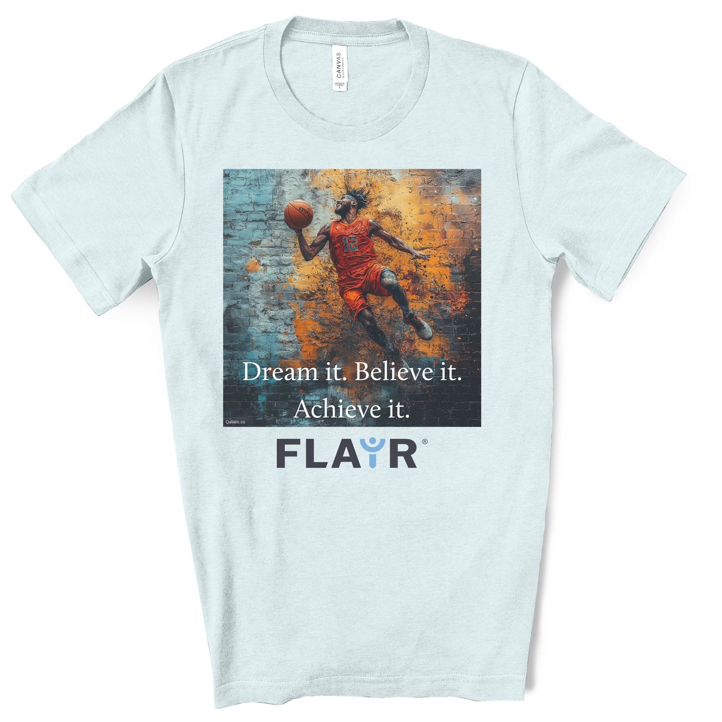 Dream it. Believe it. Achieve it. Original Art. Unisex Jersey Short Sleeve Tee.