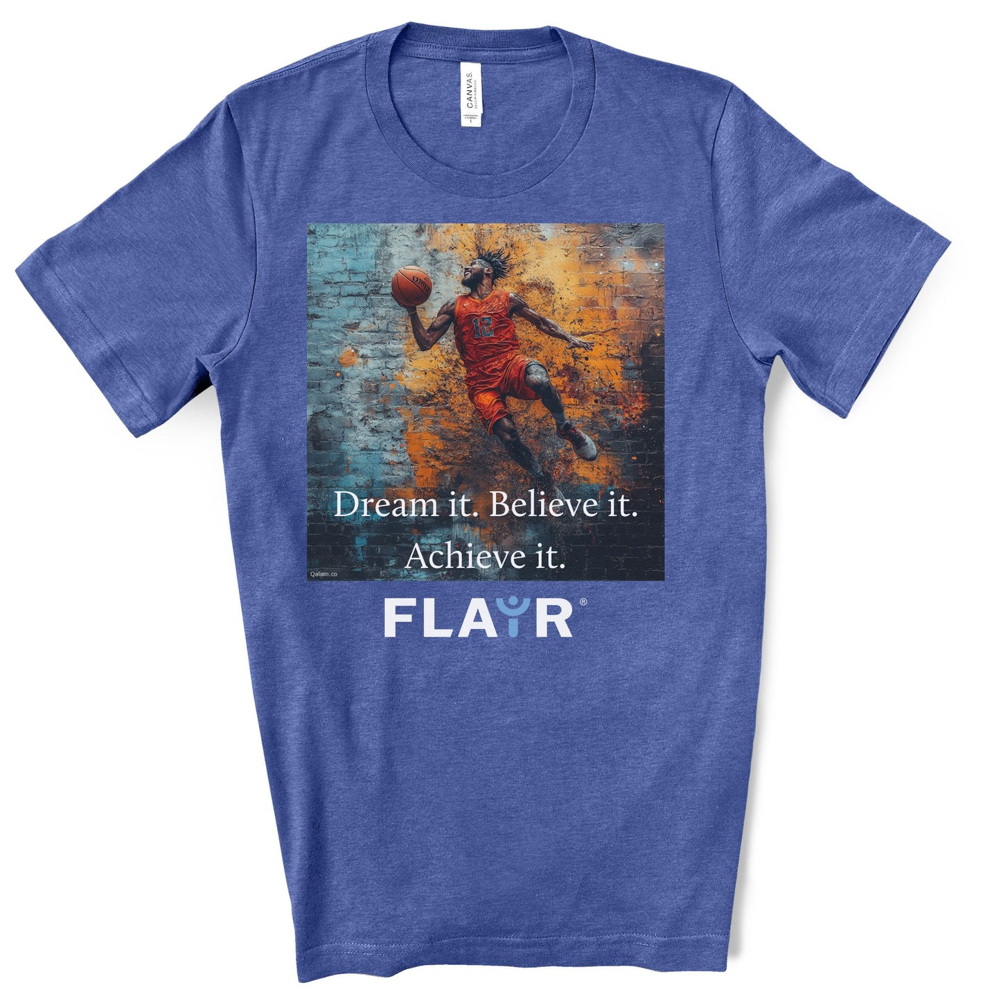 Dream it. Believe it. Achieve it. Original Art. Unisex Jersey Short Sleeve Tee.