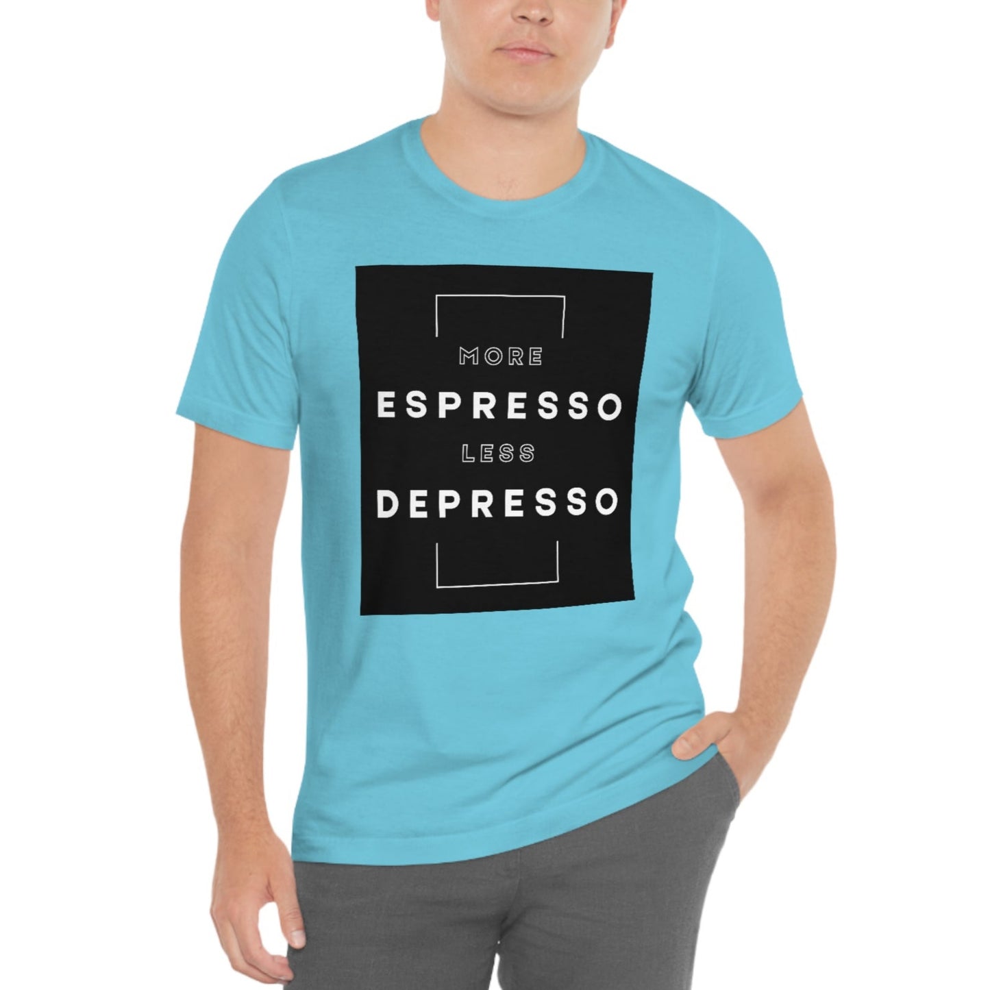 More Espresso Less Depresso. Unisex Jersey Short Sleeve Tee.