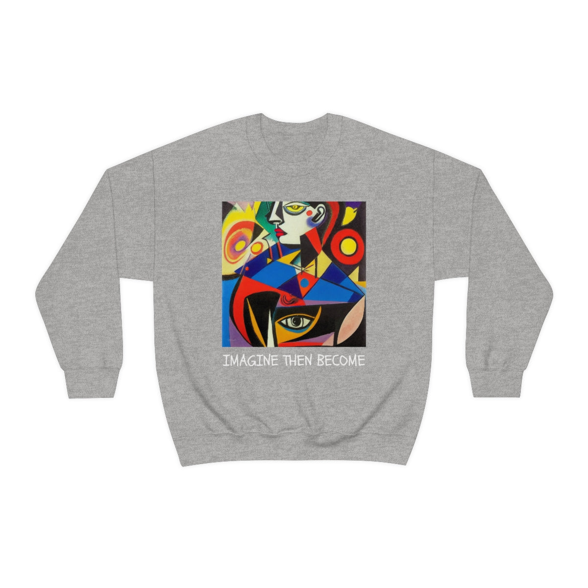 Imagine Then Become - Original Art. Unisex Heavy Blend Crewneck Sweatshirt.