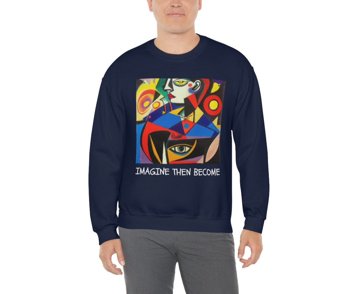 Imagine Then Become - Original Art. Unisex Heavy Blend Crewneck Sweatshirt.