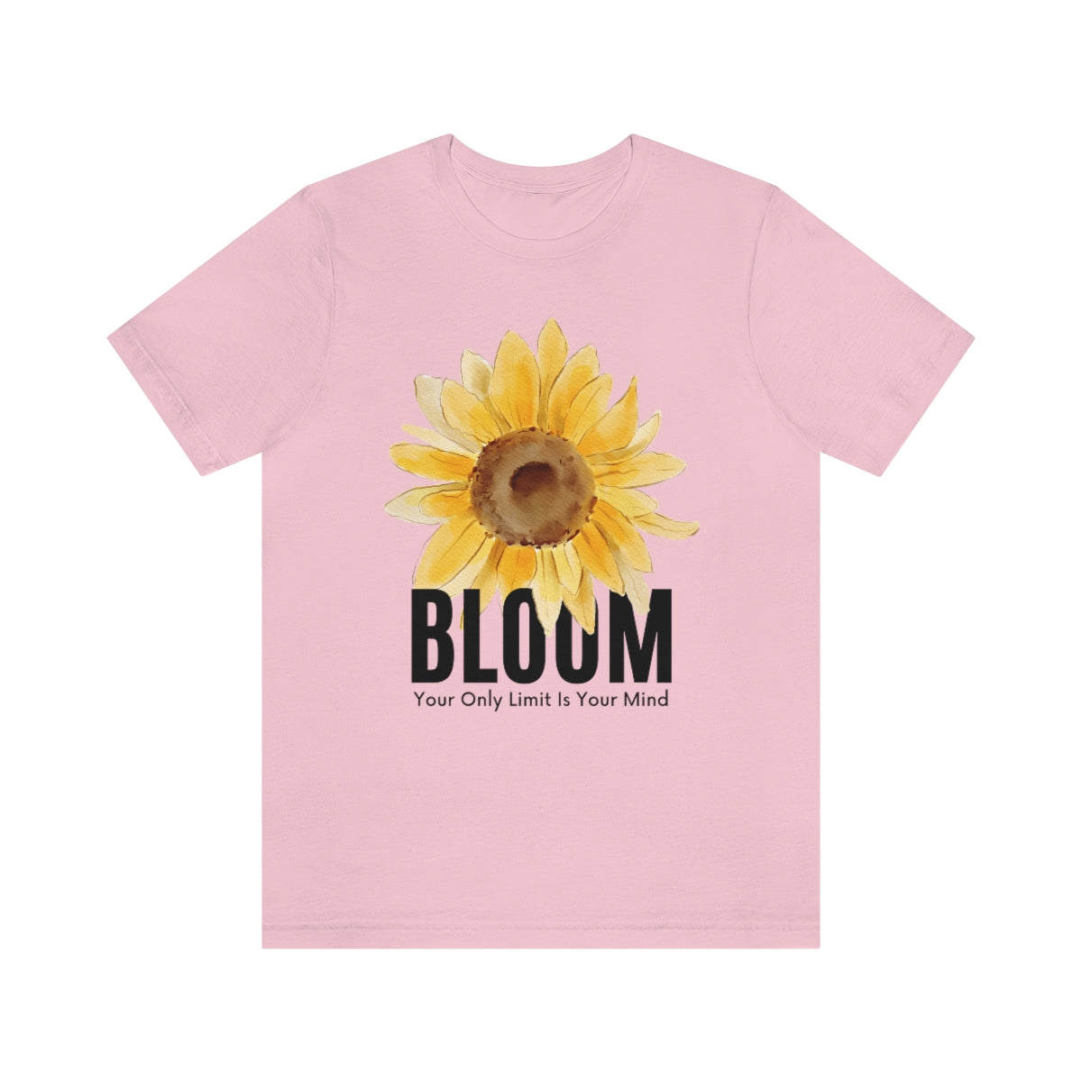 Bloom Your Only Limit Is Your Mind. Unisex Jersey Short Sleeve Tee.