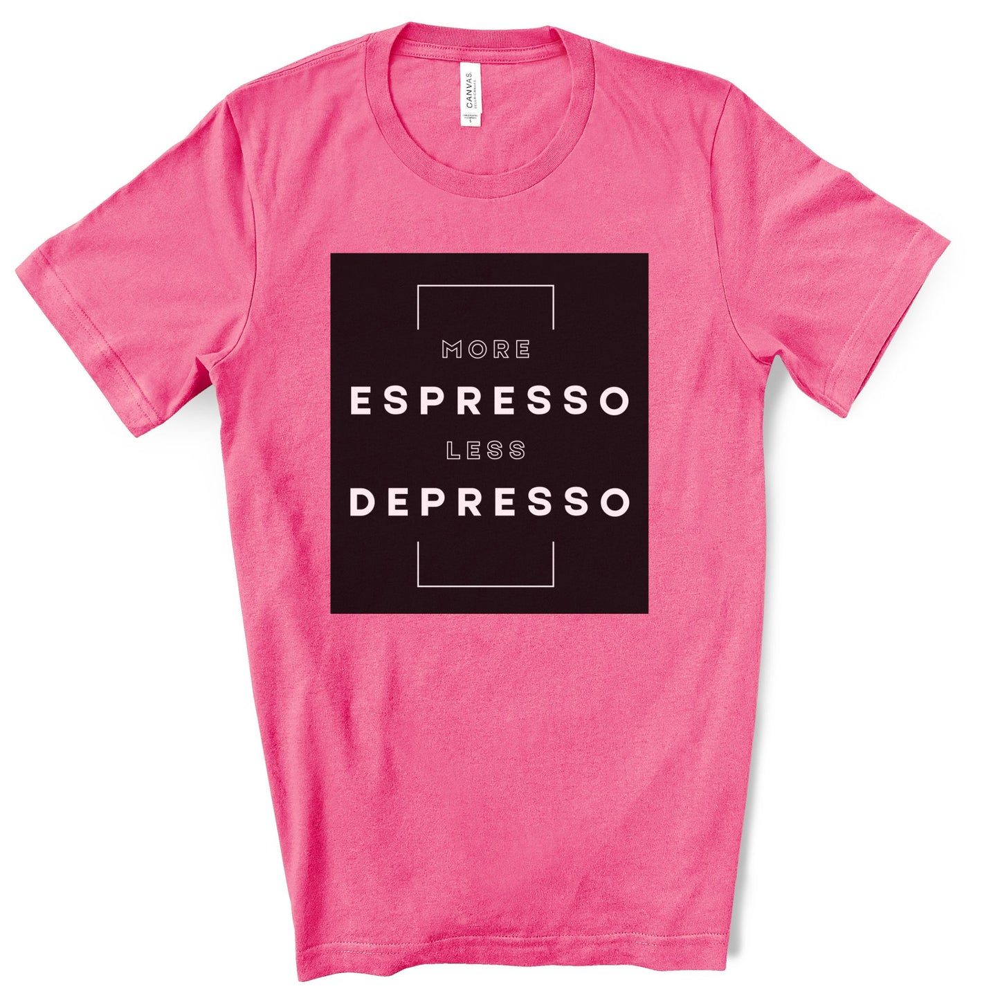 More Espresso Less Depresso. Unisex Jersey Short Sleeve Tee.