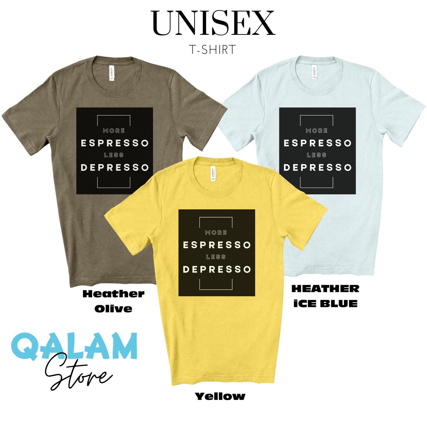 More Espresso Less Depresso. Unisex Jersey Short Sleeve Tee.