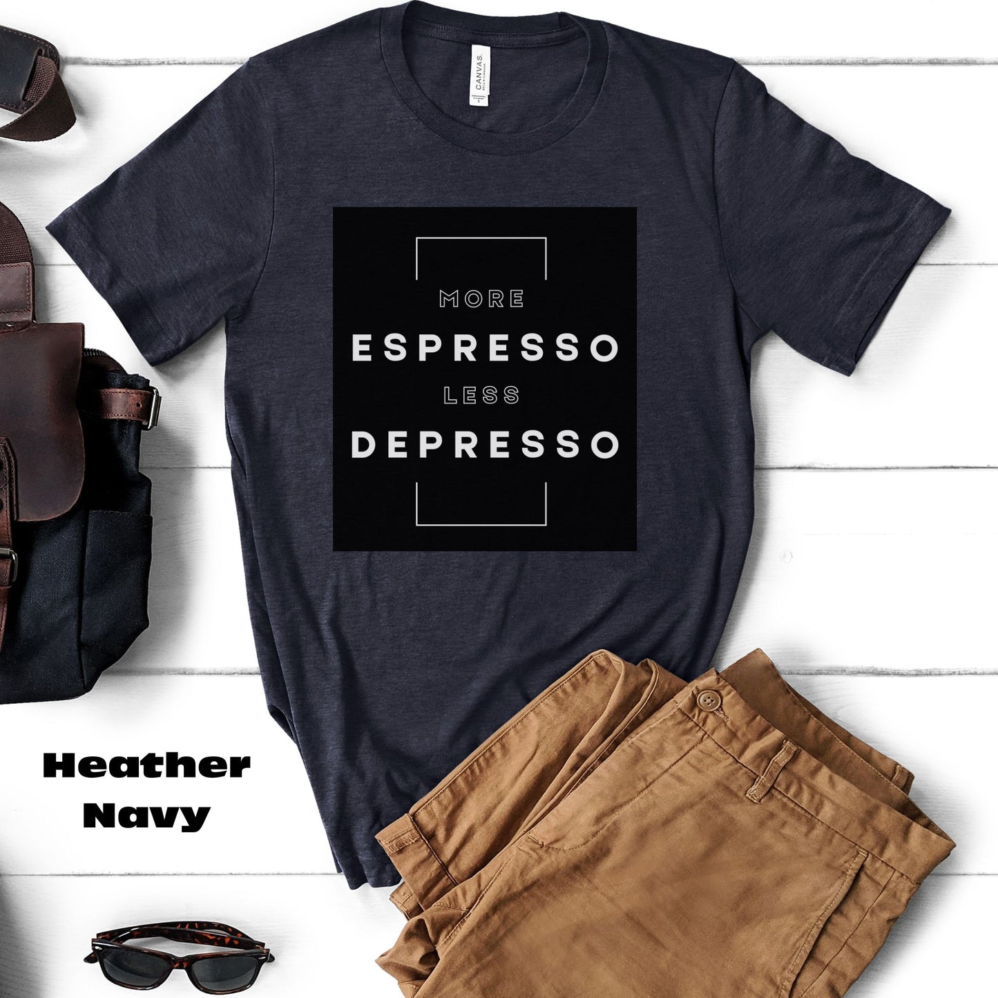 More Espresso Less Depresso. Unisex Jersey Short Sleeve Tee.