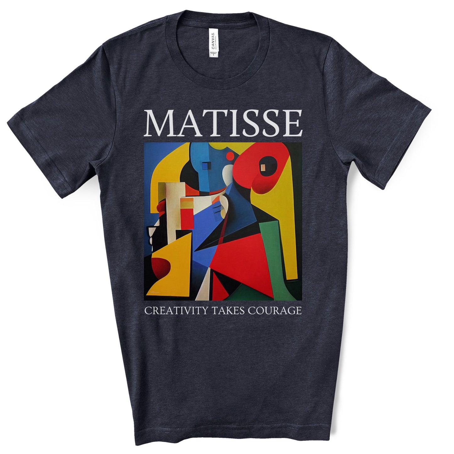 Creativity Takes Courage - Original Art Inspired By Matisse artwork. Unisex Jersey Short Sleeve Tee.