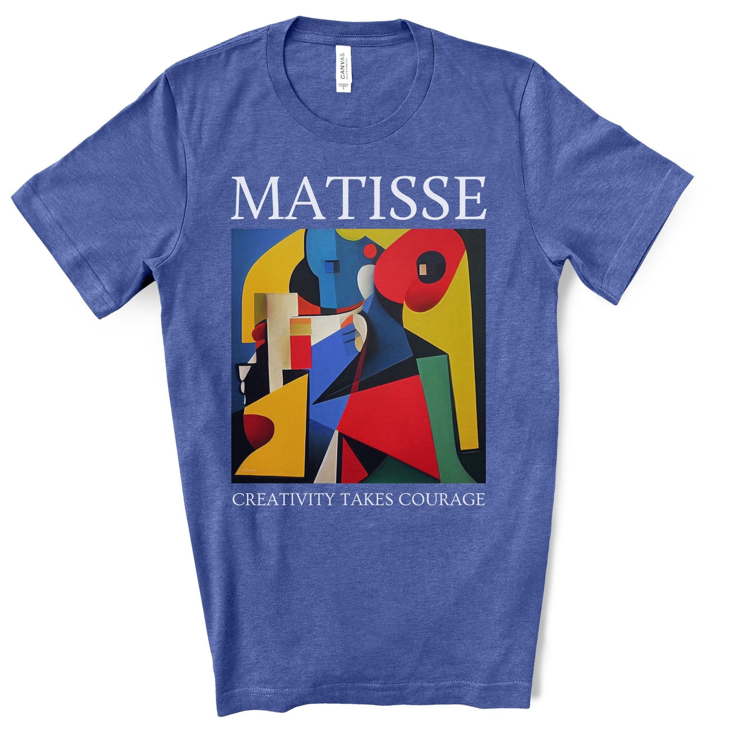 Creativity Takes Courage - Original Art Inspired By Matisse artwork. Unisex Jersey Short Sleeve Tee.