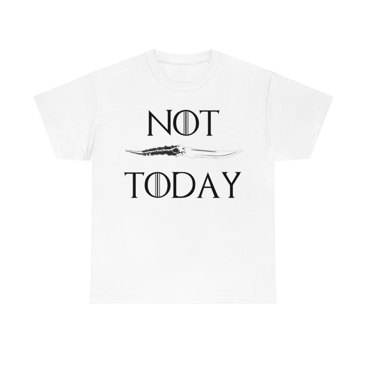 Not Today. Unisex Heavy Cotton Tee.