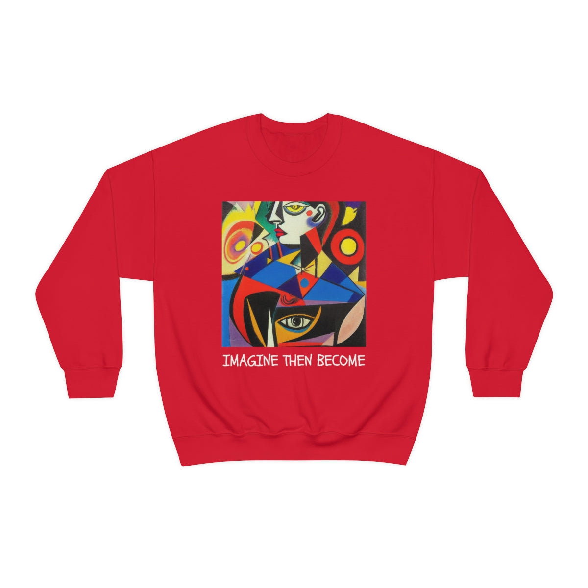 Imagine Then Become - Original Art. Unisex Heavy Blend Crewneck Sweatshirt.
