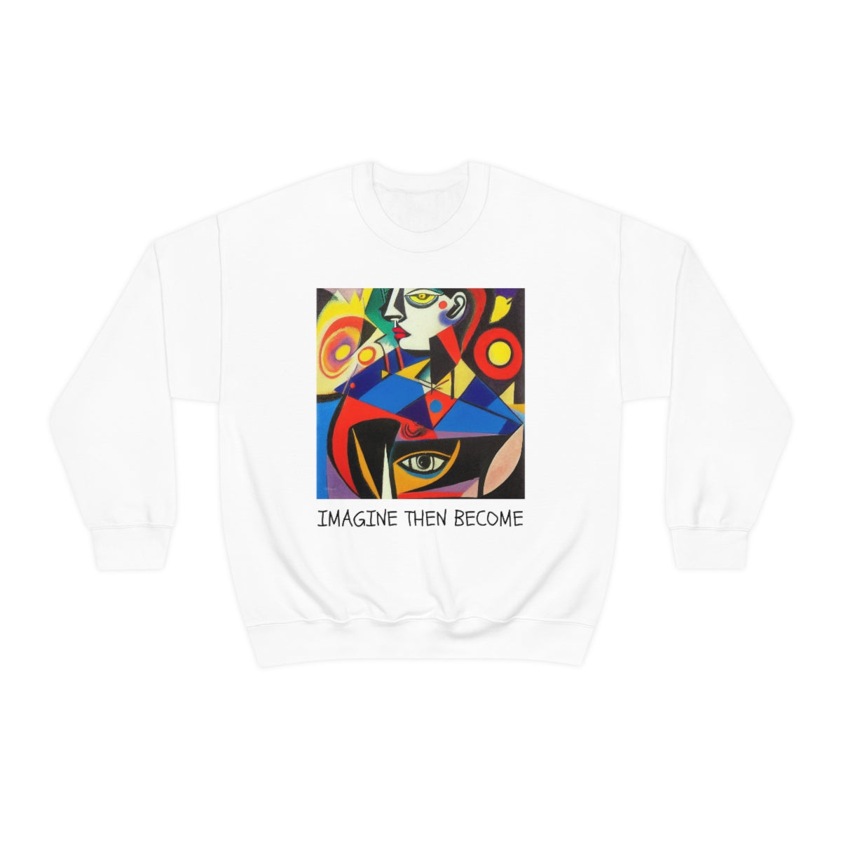 Imagine Then Become - Original Art. Unisex Heavy Blend Crewneck Sweatshirt.
