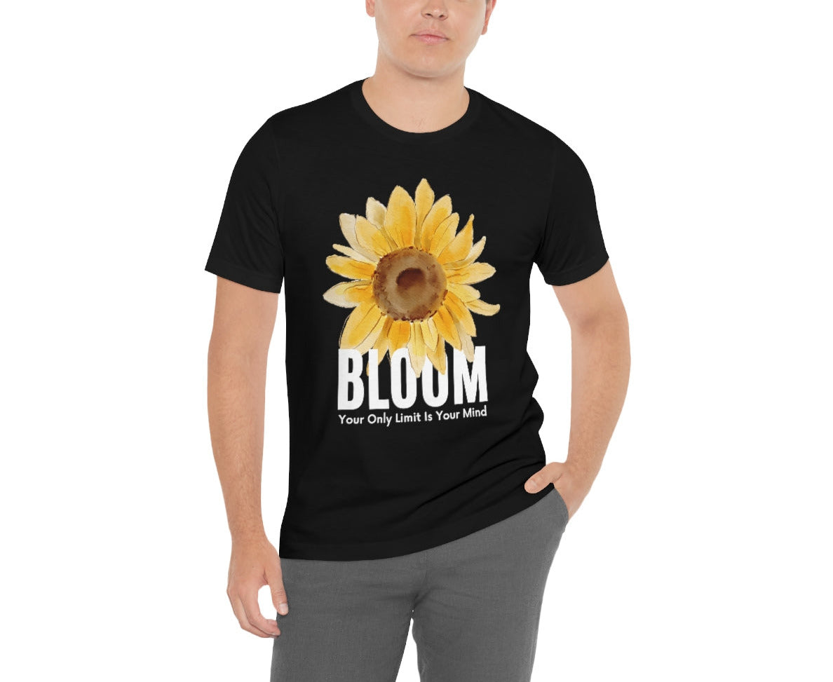 Bloom Your Only Limit Is Your Mind. Unisex Jersey Short Sleeve Tee.