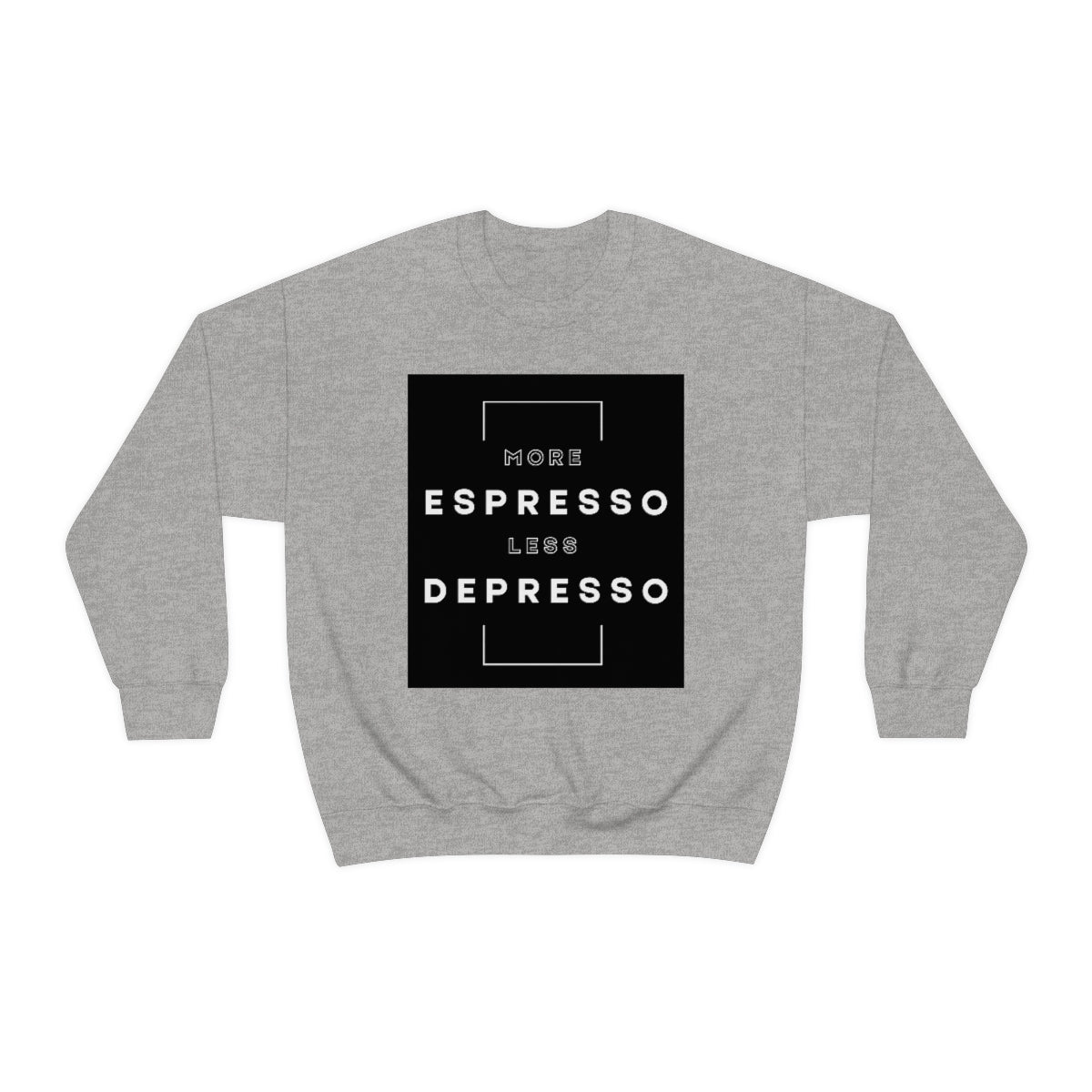 More Espresso Less Depresso. Unisex Heavy Blend Crewneck Sweatshirt.