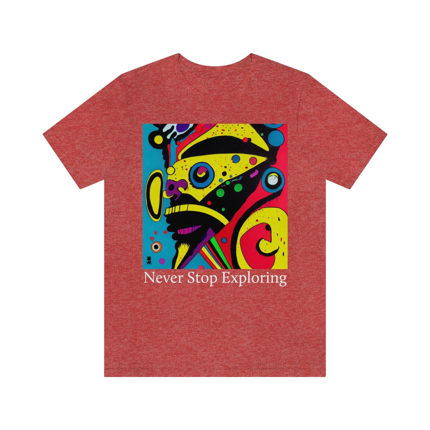 Never Stop Exploring. Original Art. Unisex Jersey Short Sleeve Tee.