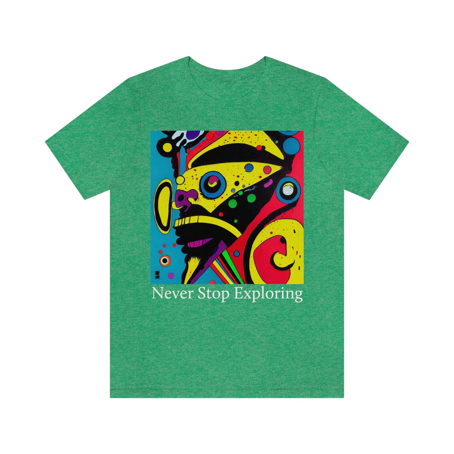 Never Stop Exploring. Original Art. Unisex Jersey Short Sleeve Tee.