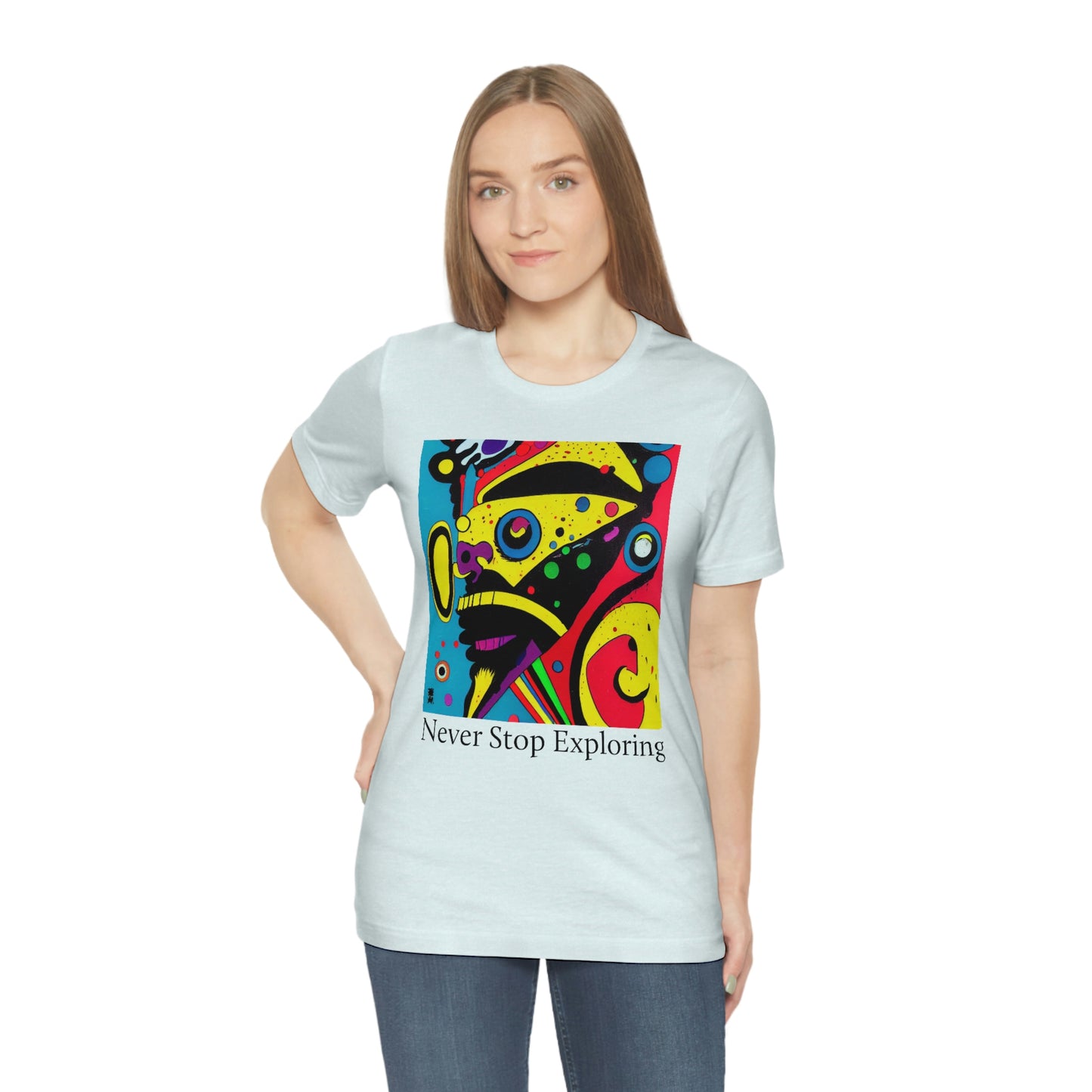 Never Stop Exploring. Original Art. Unisex Jersey Short Sleeve Tee.