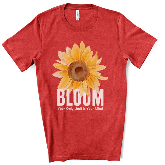 Bloom Your Only Limit Is Your Mind. Unisex Jersey Short Sleeve Tee.