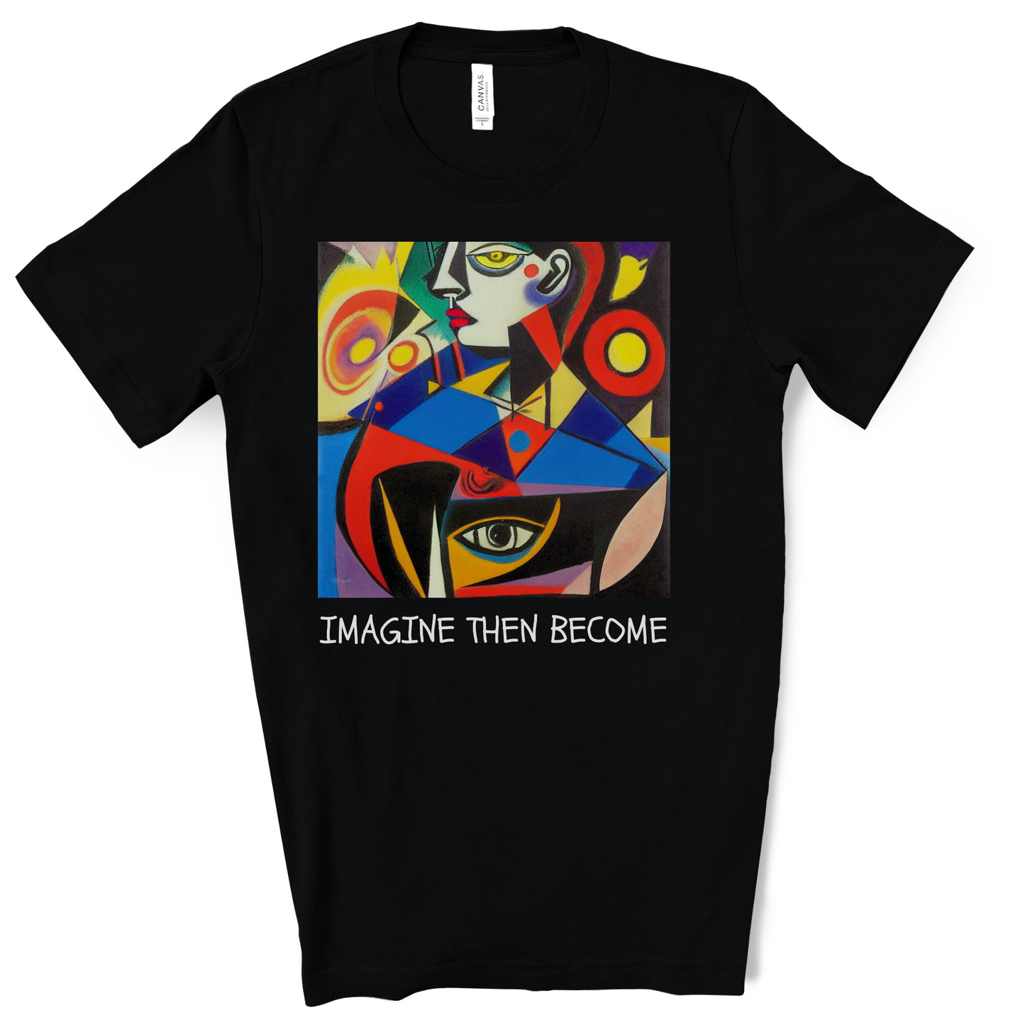Imagine Then Become - Original Art. Unisex Jersey Short Sleeve Tee.