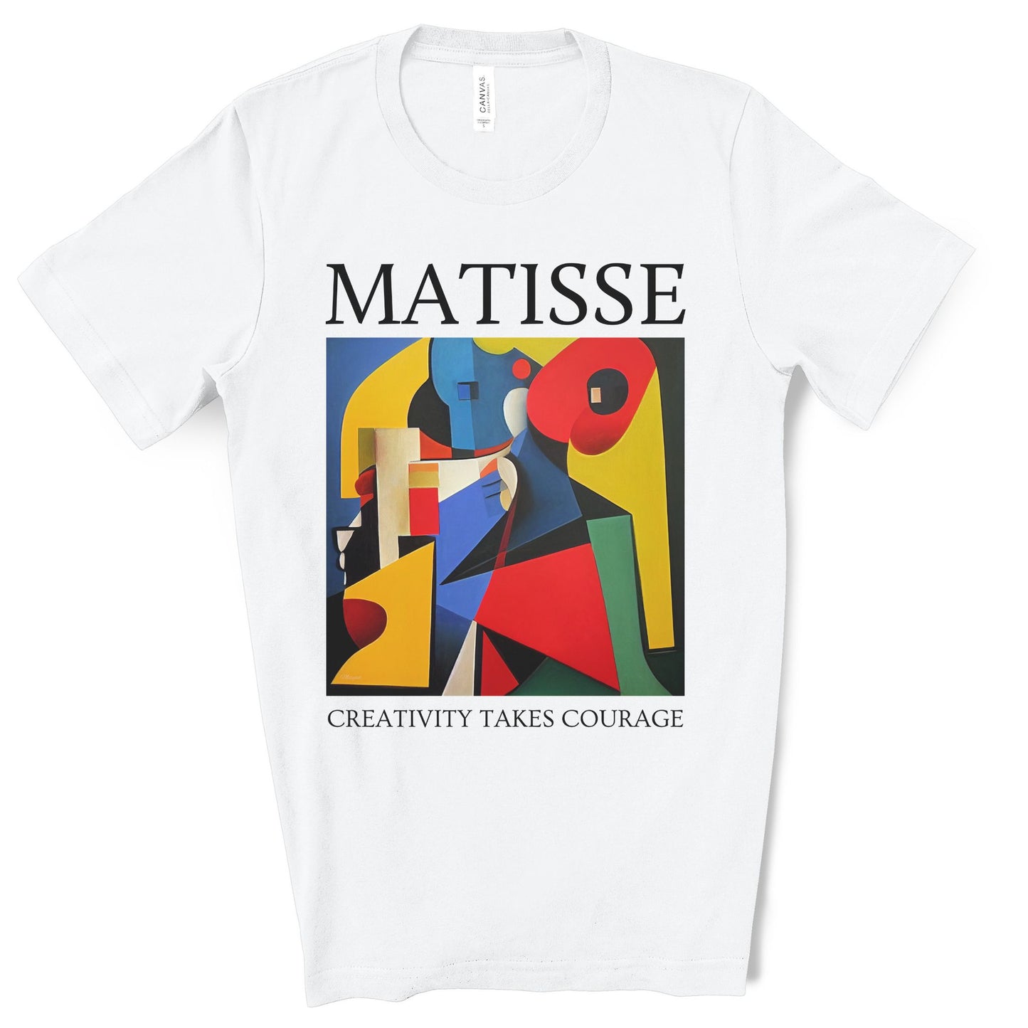 Creativity Takes Courage - Original Art Inspired By Matisse artwork. Unisex Jersey Short Sleeve Tee.