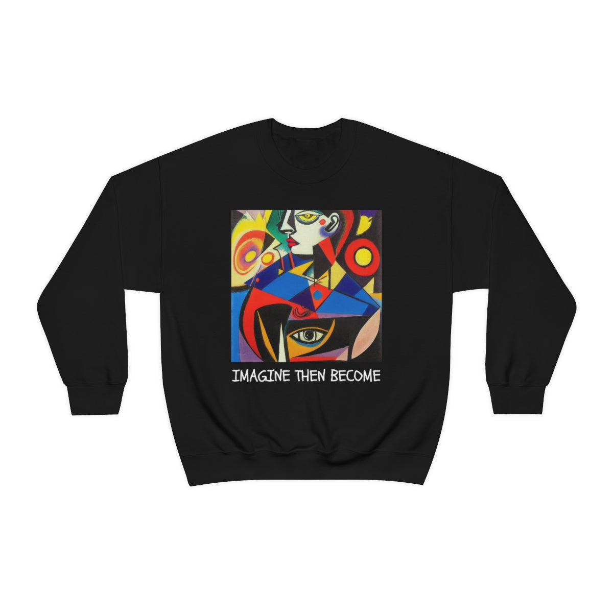 Imagine Then Become - Original Art. Unisex Heavy Blend Crewneck Sweatshirt.