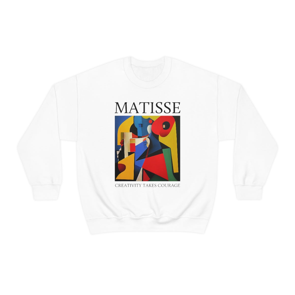 Creativity Takes Courage - Original Art Inspired By Matisse artwork. Unisex Heavy Blend Crewneck Sweatshirt.