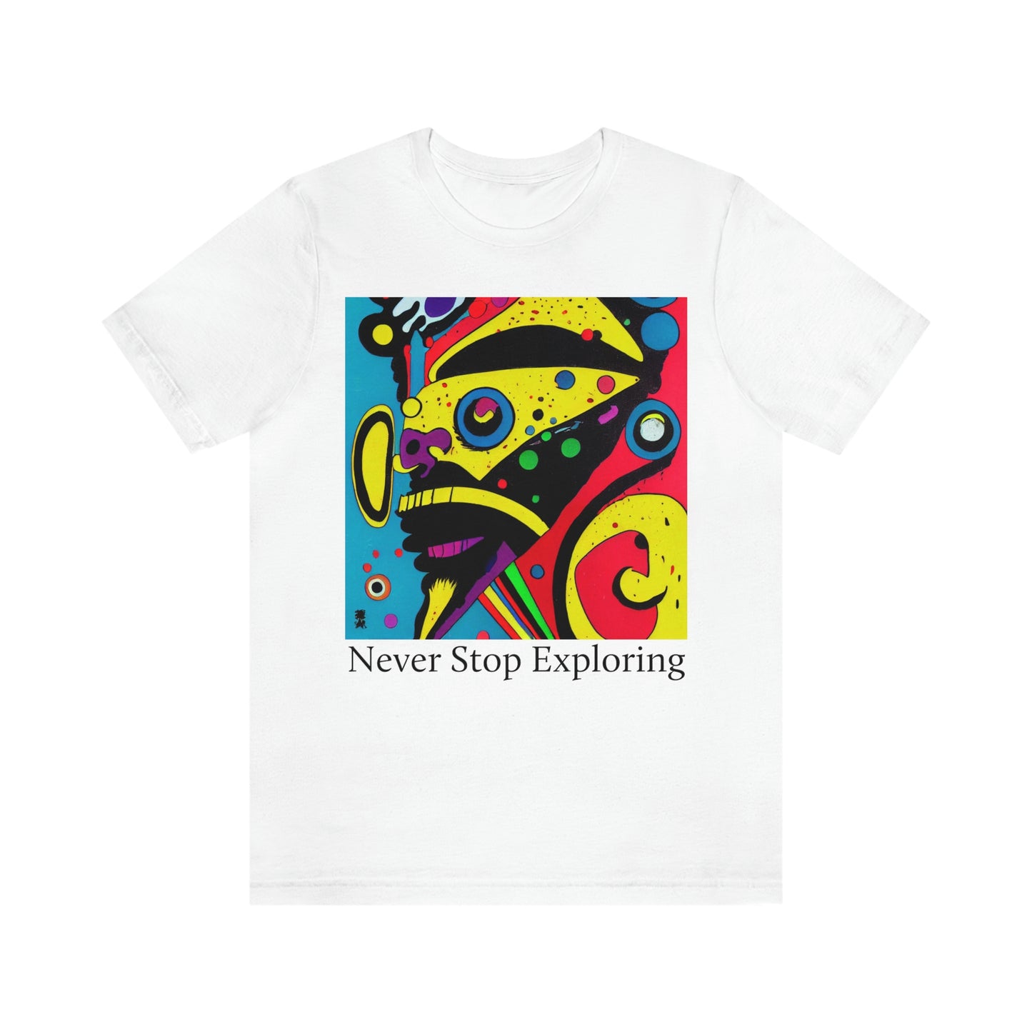 Never Stop Exploring. Original Art. Unisex Jersey Short Sleeve Tee.