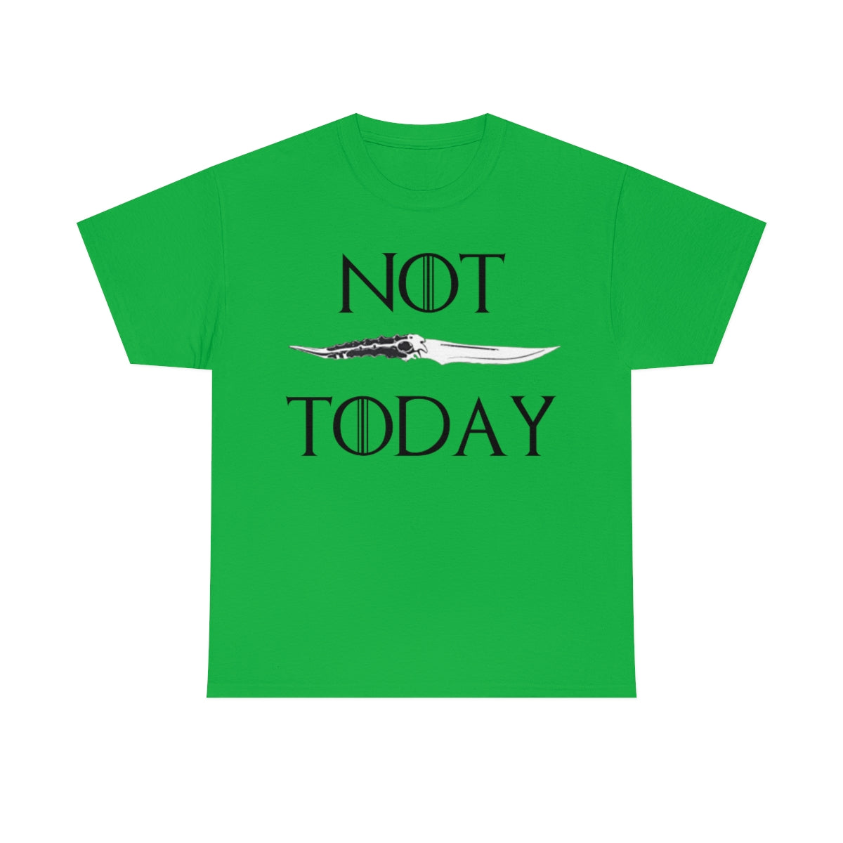Not Today. Unisex Heavy Cotton Tee.