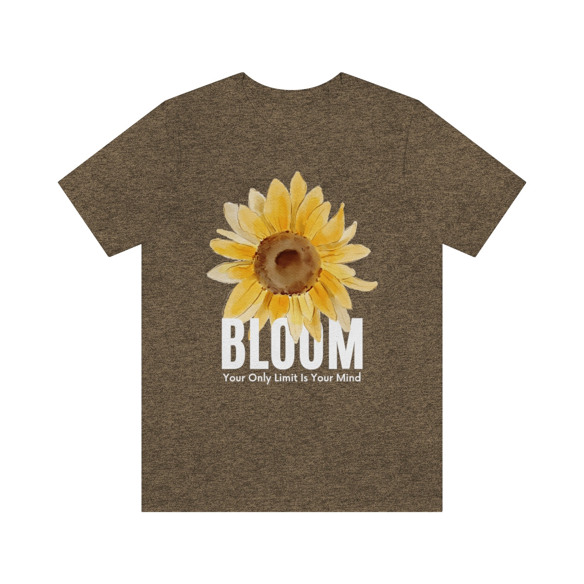 Bloom Your Only Limit Is Your Mind. Unisex Jersey Short Sleeve Tee.