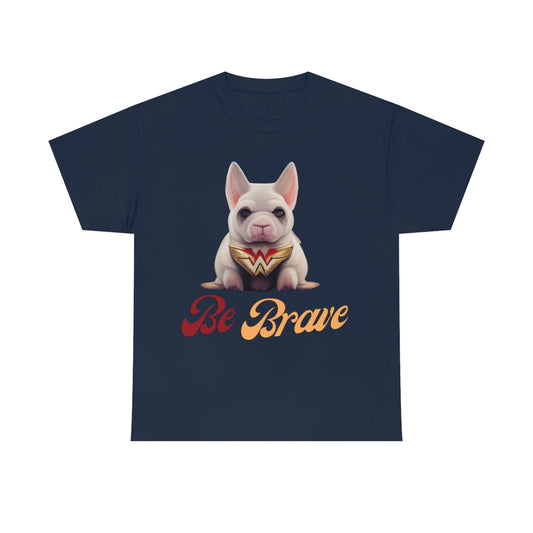Superhero French Bulldog Calls For Bravery. Unisex Heavy Cotton Tee.